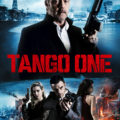 Tango One (2018) Trailer